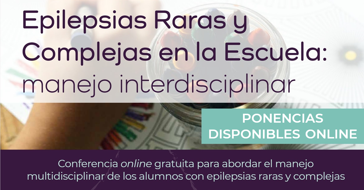 Ponencias disponibles - Epilepsias Raras y Complejas en la Escuela