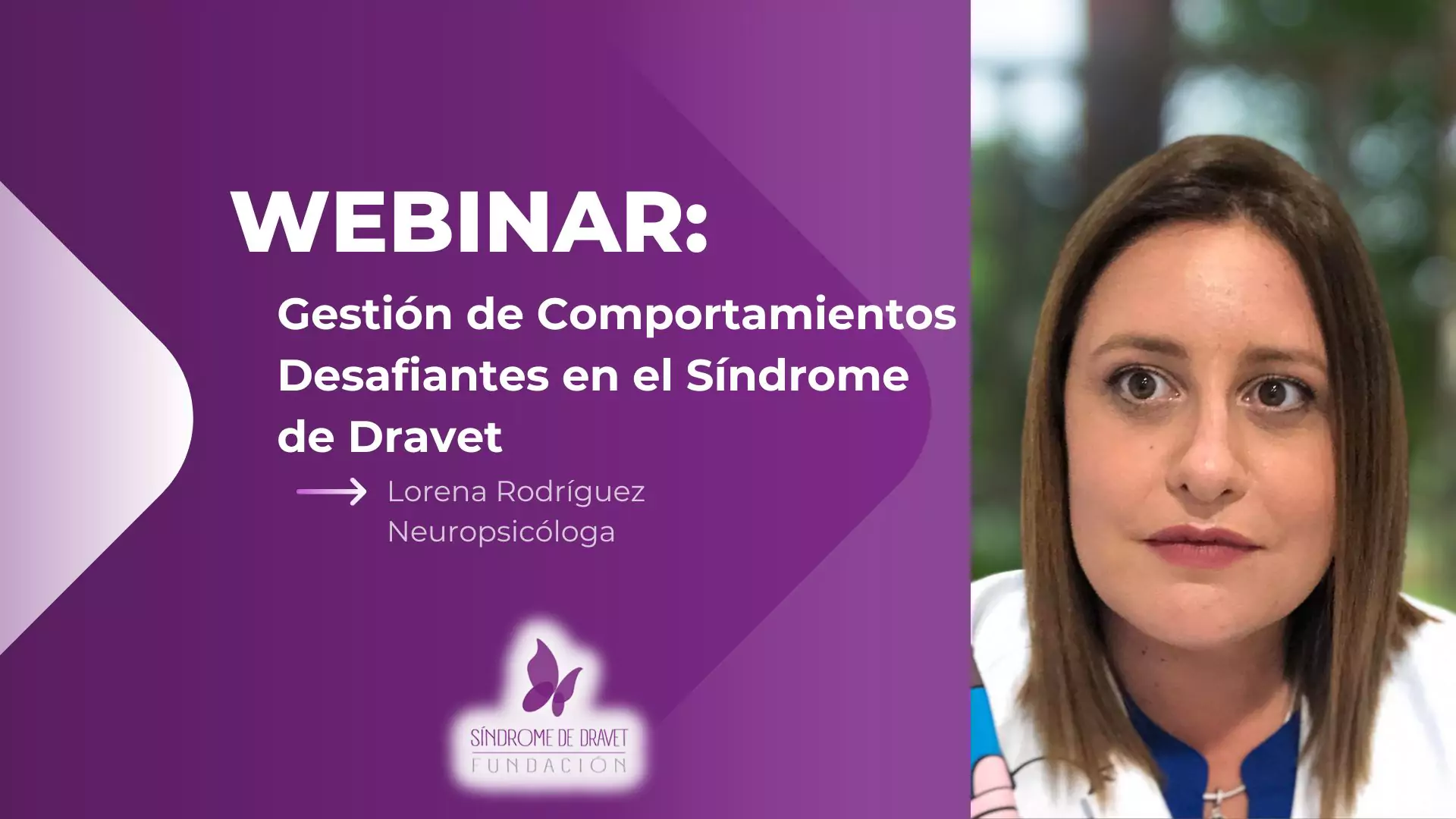 Webinar Gestión de Comportamientos Desafiantes en el Síndrome de Dravet