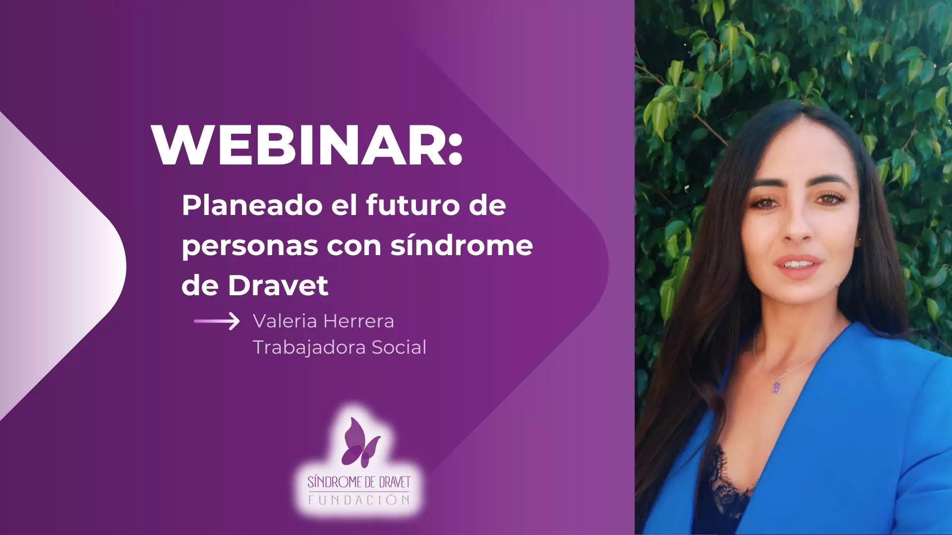 Webinar Planeando el futuro de personas con síndrome de Dravet