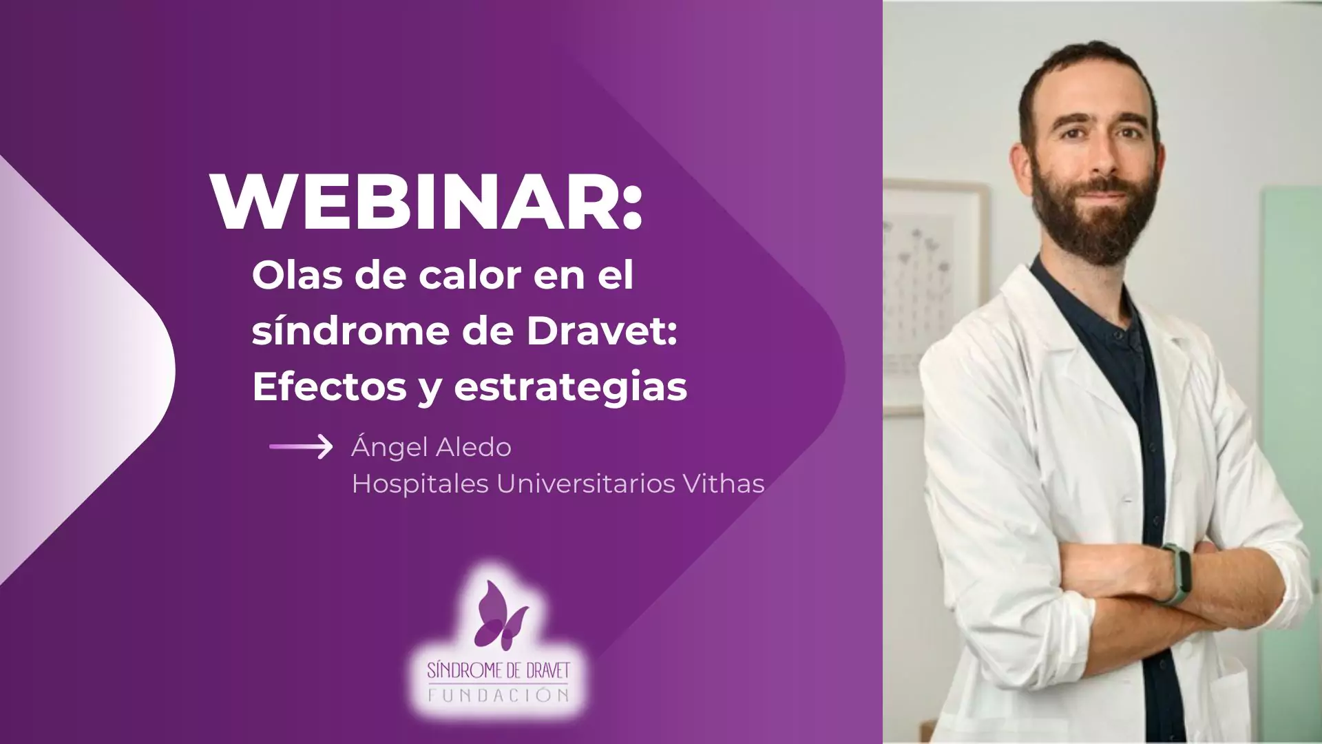 Webinar Olas de calor en el síndrome de Dravet Efectos y estrategias